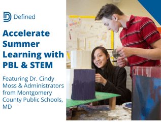 Accelerate Learning this Summer with PBL & STEM