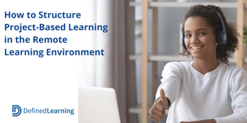 PBL in the Remote Learning Environment