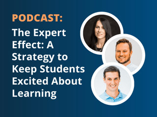 The Expert Effect: A Strategy to Keep Students Excited About Learning