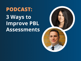 Three Ways to Improve PBL Assessment in the Middle of the School Year