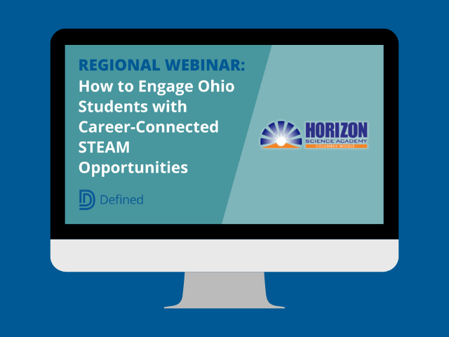 REGIONAL WEBINAR: How to Engage Ohio Students with Career-Connected STEAM Opportunities