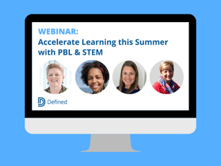 Accelerate Learning this Summer with PBL & STEM