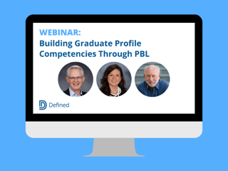 Building Graduate Profile Competencies & Promoting Deeper Learning Through PBL