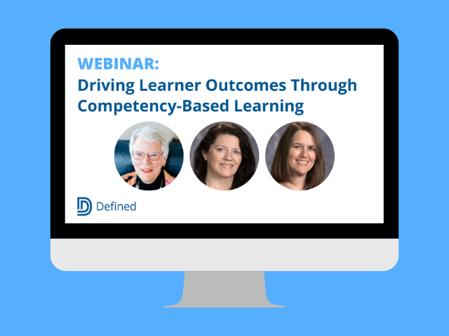 Webinar: Driving Outcomes Through Competency-Based Learning & Differentiation