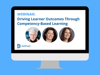 Driving Outcomes Through Competency-Based Learning & Differentiation