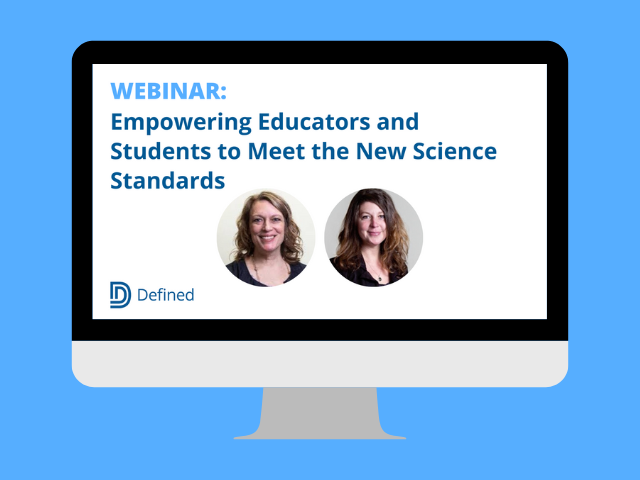 Webinar: Empowering Educators & Students to Meet the New Science Standards