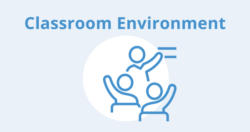 Classroom Environment