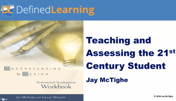 Teaching and Assessing the 21st Century student