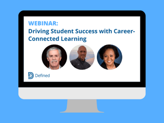 Driving Student Success with Career-Connected Learning