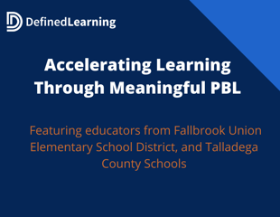 Accelerating Learning through Meaningful PBL